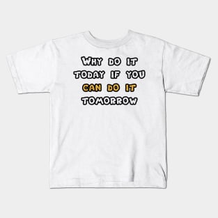 Funny quote think Kids T-Shirt